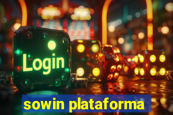 sowin plataforma